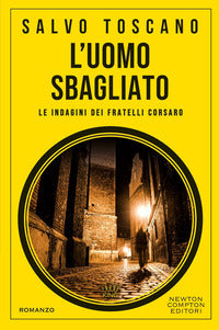 Uomo sbagliato - le indagini dei fratelli corsaro 