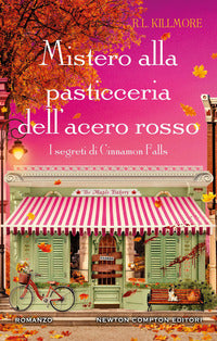 Mistero alla pasticceria dell'acero rosso - i segreti di cinnamon falls 