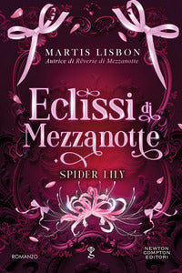 Eclissi di mezzanotte - spider lily 