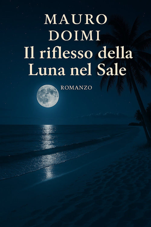 Riflesso della luna nel sale 