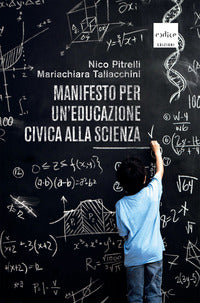 Manifesto per un'educazione civica alla scienza 