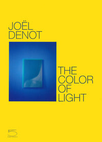 Joel denot - the color of light 