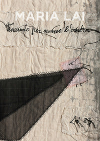 Maria lai - tenendo per mano l'ombra 
