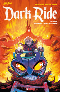 Dark ride 1 - biglietto per l'inferno 