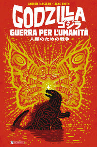 Godzilla - guerra per l'umanita' 