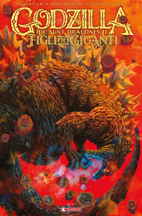 Godzilla - hic sunt dracones i figli dei giganti 