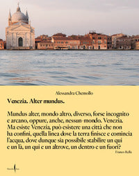 Venezia alter mundus 