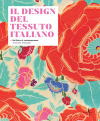 Design del tessuto italiano - dal deco al contemporaneo il tessuto stampato 