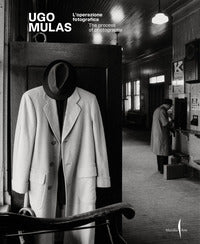 Ugo mulas - l'operazione fotografica 