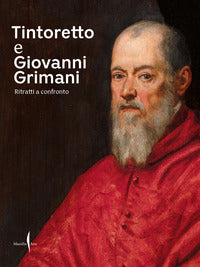 Tintoretto e giovanni grimani - ritratti a confronto 