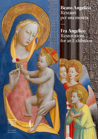 Beato angelico - restauri per una mostra - fra angelico restorations for an exhibition 