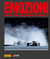 Emozioni - i 500 gp di pirelli nel campionato del mondo di f1 
