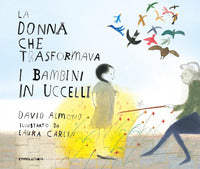 Donna che trasformava i bambini in uccelli 