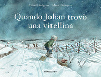 Quando johan trovo' una vitellina 