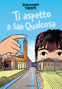 Ti aspetto a san qualcosa 