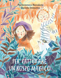 Per catturare un rospo magico 