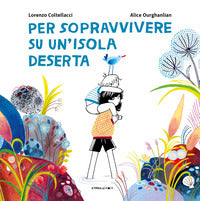 Per sopravvivere su un'isola deserta 