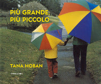 Piu' grande piu' piccolo 