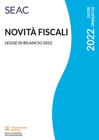 Novita' fiscali 2022 - legge di bilancio 2022