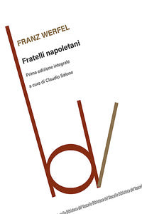 Fratelli napoletani. ediz. integrale 