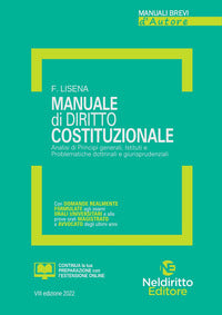 Manuale di diritto costituzionale - analisi di principi generali istituti e problematiche 