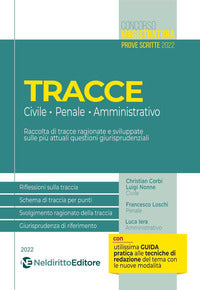 Tracce civile penale amministrativo - concorso magistratura 2022 prove scritte 