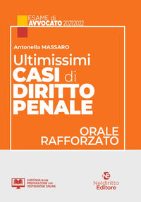 Ultimissimi casi di diritto penale orale rafforzato esame avvocato 2021 - 2022 