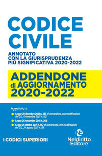 Codice civile 2022 annotato con la giurisprudenza piu' significativa 2020 - 2022 