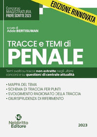 Tracce e temi di penale per il concorso in magistratura 2023 