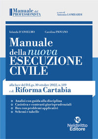 Manuale della nuova esecuzione civile - alla luce della c.d. riforma cartabia 