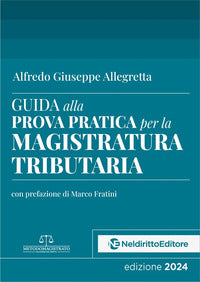 Guida alla prova pratica per la magistratura tributaria 