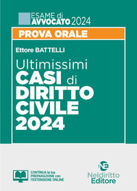Ultimissimi casi di diritto civile 2024 - prova orale esame di avvocato 2024 con espansione online 
