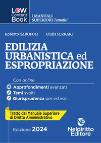 Edilizia urbanistica ed espropriazione - law content book i manuali superiori tematici 