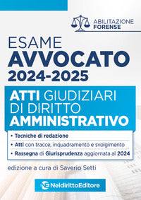 Atti di diritto amministrativo per l'esame di avvocato 2024 