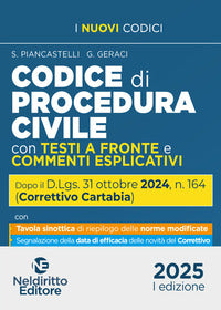 Codice di procedura civile 2025 con testi a fronte e commenti esplicativi aggiornato al decreto 