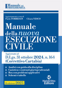 Manuale della nuova esecuzione civile - aggiornato al decreto correttivo cartabia d.lgs. 31 ottobre 