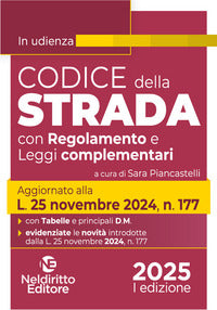 Codice della strada 2025 con regolamento e leggi complementari 