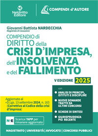 Compendio di diritto della crisi di impresa e dell'insolvenza e del fallilmento 2025 