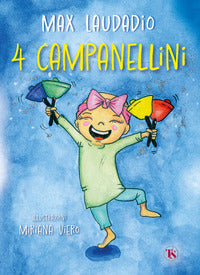 4 campanellini 