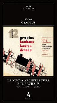 Nuova architettura e il bauhaus 