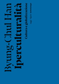 Iperculturalita' - cultura e globalizzazione 