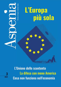 Aspenia 3/2024 - l'europa piu' sola 
