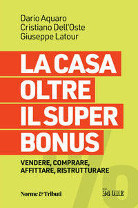 Casa oltre il superbonus - vendere comprare affittare ristrutturare 