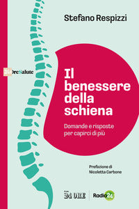 Benessere della schiena - domande e risposte per capirci di pi? 