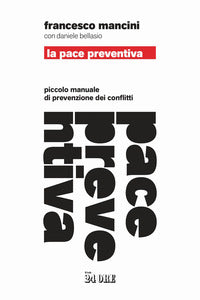 Pace preventiva - piccolo manuale di prevenzione dei conflitti 