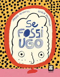Se fossi ugo 