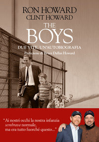 The boys - due vite un'autobiografia 