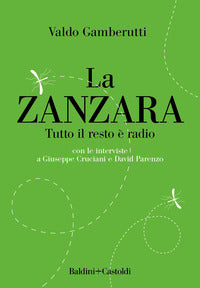 Zanzara - tutto il resto e' radio 