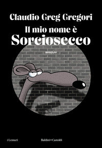 Mio nome e' sorciosecco 