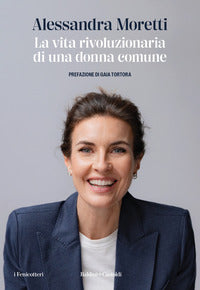 Vita rivoluzionaria di una donna comune 